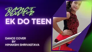 Ek Do Teen DANCE COVER I By Himakshi Shrivastava I Tezaab 1988 I Freestyle Dance.