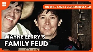 Wayne Perry's Tragic Choices - The Will: Family Secrets Revealed - S02 EP06 - Reality TV