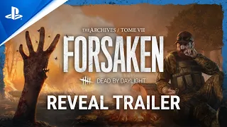 Dead by Daylight - Tome VII: Forsaken Reveal Trailer | PS4