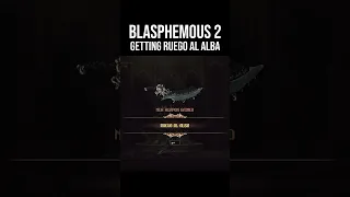 GETTING RUEGO AL ALBA | Blasphemous 2 #shorts