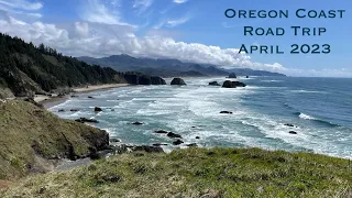 Oregon Coast Road Trip - April 2023