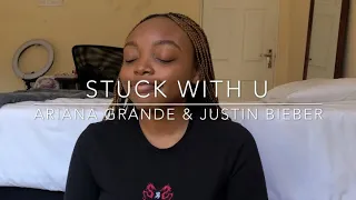 Stuck with U - Ariana Grande & Justin Bieber cover