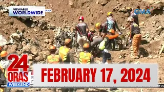 24 Oras Weekend Express: February 17, 2024 [HD]