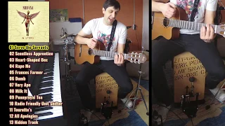 In Utero by Nirvana - Full Album (acoustic one man band cover)