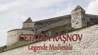 CETATEA RASNOV - Legende Medievale