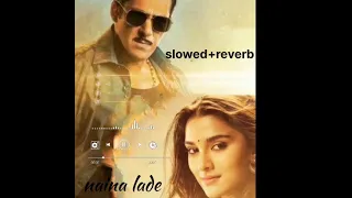 naina lade song (slowed + reverb + vocal only)| dabang 3 movie | dabang songs | salman khan | #songs