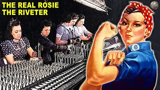 What Life Was Like for the Real Rosie the Riveter