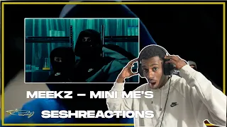 Sesh Reactions // MEEKZ - MINI ME'S (ENG)