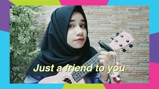 Just a Friend to You - Meghan Trainor (cover)
