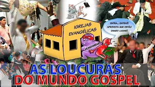 AS LOUCURAS DO MUNDO GOSPEL