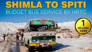 SHIMLA to SPITI VALLEY | Cheapest bus service by HRTC | शिमला से काजा HRTC बस का सफर