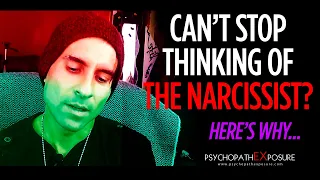 Why Can't I Stop Thinking About The Narcissist Even After They're Dead And Gone?