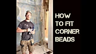 How To Fit Corner Beads To Plaster And Plasterboard