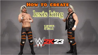 WWE 2K23 | How to create Lexis king