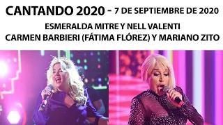 Cantando 2020 - Programa 07/09/20 - Fátima Florez en reemplazo de Carmen Barbieri y Esmeralda Mitre