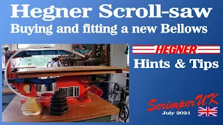 Hegner Scrollsaw Hints &tips. Sourcing and fitting a new bellows.