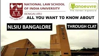 CLAT - NLSIU (BANGALORE) ALL YOU WANT TO KNOW ABOUT