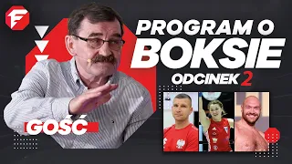 PROGRAM O BOKSIE #2 x ZBIGNIEW RAUBO | Walka RÓŻAŃSKI vs OKOLIE | ADAMEK kontra BANDURA na FAME