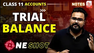 TRIAL BALANCE class 11 ONE SHOT | ACCOUNTS by GAURAV JAIN