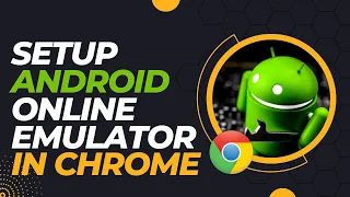 How To Setup Android Online Emulator | Google Chrome Extensions | Tech WiBi