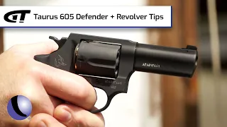 Taurus Defender 605 + Revolver Tips | Guns & Gear