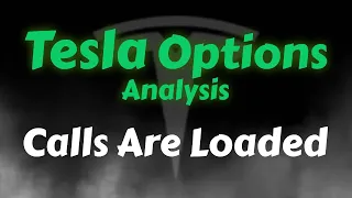 Tesla Stock Analysis | Calls Are Loaded Up | Tesla Stock Price Prediction