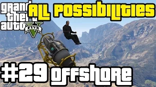 GTA V - The Merryweather Heist [Offshore] (All Possibilities)