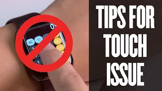 TIPS for strong protected Apple Watch screen touch issue