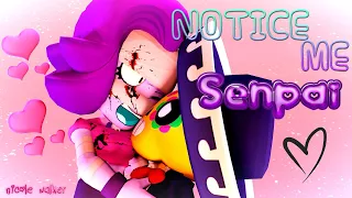 [SFM/BS] Notice Me Senpai - Brawl Star Animation