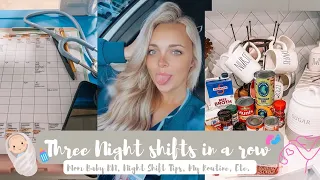 THREE NIGHT SHIFTS IN A ROW | Night Shift Mom Baby RN, My Routine, Tips for Nightshift, Etc.