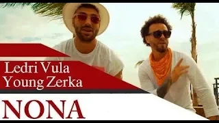 Ledri Vula ft Young Zerka NONA Best SONG VIDEO MUSIC AWARD 13