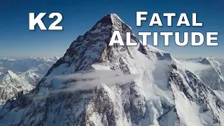 Tragedies on K2 · Fatal Altitude · National Geographic