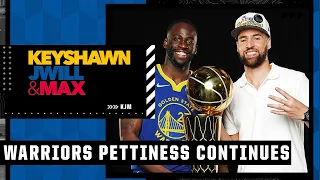 How much longer will the Warriors pettiness last? | Keyshawn, JWill and Max