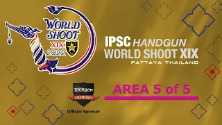 2022 IPSC Handgun World Shoot AREA 5 of 5