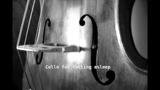 Music to fall asleep: Cello at 432 Hz, meditation and relaxation 3 hours