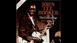 John Lee Hooker With Groundhogs - Hooker & Hogs (Full album)