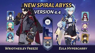 NEW SPIRAL ABYSS 4.4 | [Genshin Impact] | Wriothesley Freeze + Eula Hypercarry - | Floor 12 (9★)