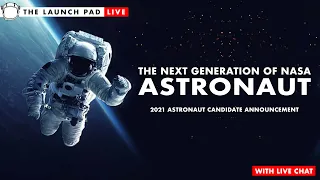 BREAKING! NASA Introduces The Next Generation of Astronauts