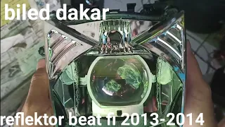 cara pasang biled Dakar di reflektor beat fi 2013-2014 non leveling  LEED HID MOTOR