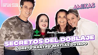 Verdades ocultas del doblaje junto a Loreto Araya Ayala y Matias Oviedo con las Amikas