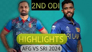 Afghanistan Vs Sri Lanka highlights 2nd Odi Match 2024 | AFG VS SRI