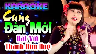 Cung Đàn Mới Karaoke Hát Với Nsnd Thanh Kim Huệ