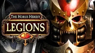 The Horus Heresy: Legions - Карточные баталии - Полное прохождение (Full game)