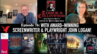 Terror at Collinwood Ep 76: John Logan Celebrated Playwright, Screenwriter Talks Dark Shadows & More