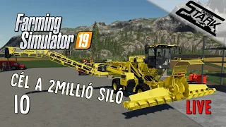 Farming Simulator 19 - 10.Rész (Cél A 2Millió Siló) - Stark LIVE