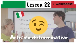 Learn Italian in 30 Days | #22 | Verb "Fare" + Italian Definite Articles (Eng/Ita Subs + WORKBOOK)