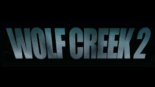 Wolf Creek 2 (2013) Theme Music