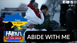 Abide With Me Hymn  - Dedicated To Ukraine Sung By the Christ in Song Virtual Choir