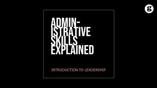 Administrative Skills Explained