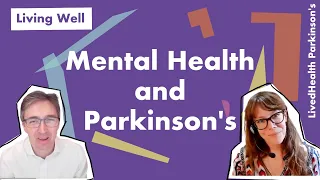 How Does Parkinson’s Affect Mental Health? | Living Well